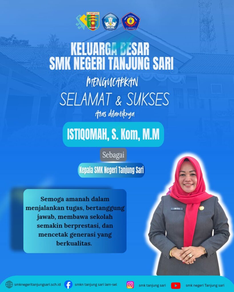 Selamat Dan Sukses atas dilantiknya Ibu Istiqomah, S.Kom.,M.M sebagai Kepala sekolah SMKN Tanjungsari