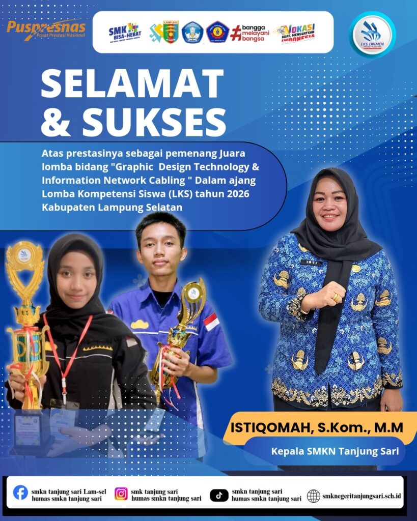 SMKN Tanjung Sari Ukir Prestasi Gemilang di LKS Kabupaten Lampung Selatan Tahun 2026